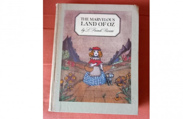 Frank Baum: z csodlatos fldje (The marvelous Land of Oz) , angol