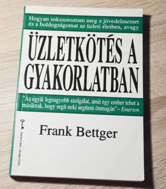 Frank Bettger - zletkts a gyakorlatban