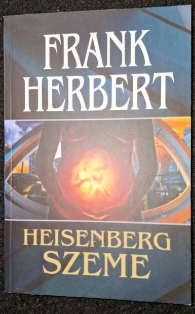 Frank Herberts: Heisenberg szeme