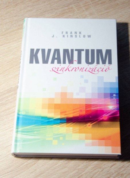 Frank J. Kinslow - Kvantum szinkronizci