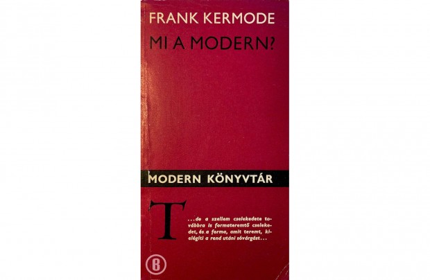 Frank Kermode: Mi a modern? (Csak szemlyesen!)