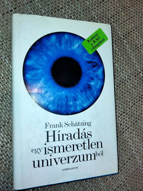 Frank Schtzing Hrads egy ismeretlen univerzumbl - Idutazs az ce