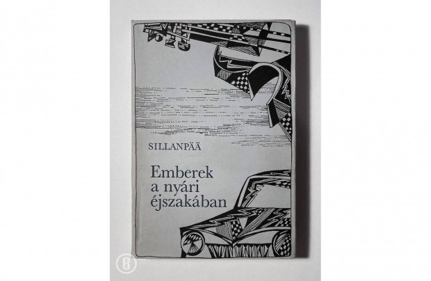 Frans Eemil Sillanp: Emberek a nyri jszakban (Csak szemlyesen!)