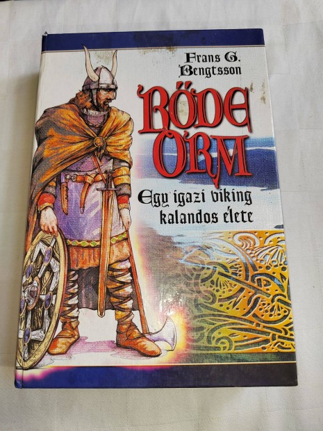 Frans G. Bengtsson: Rőde Orm