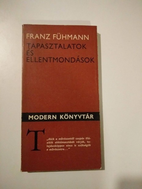 Franz Fhmann - Tapasztalatok s ellentmondsok / Vlogatott esszk