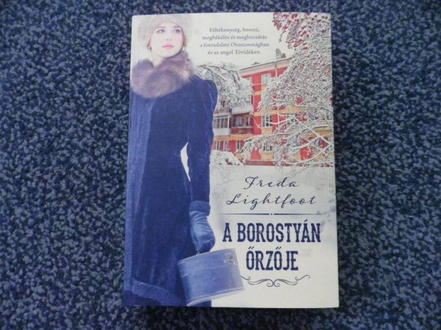 Freda Lightfoot - A borostyn rzje