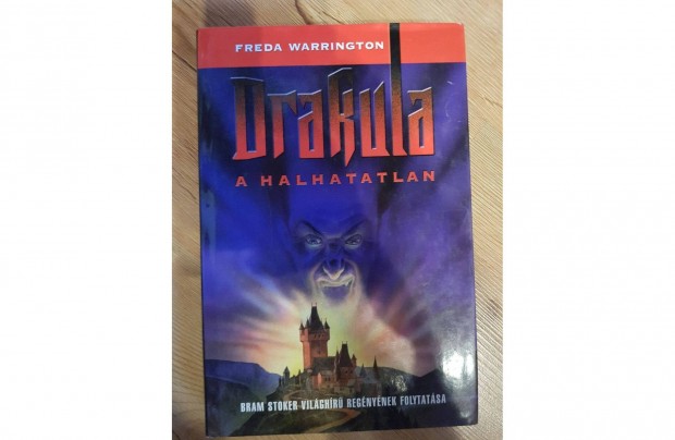 Freda Warrington - Drakula a halhatatlan