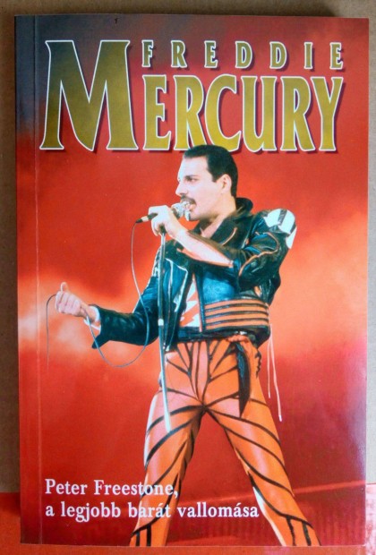 Freddie Mercury - Peter Freestone, a legjobb bart vallomsa