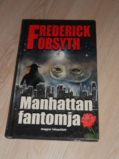Frederick Forsyth: Manhattan fantomja