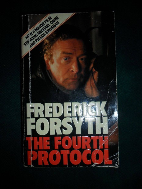 Frederick Forsyth: The Fourth Protocol