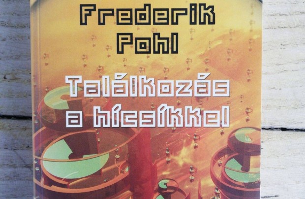 Frederik Pohl Tallkozs a hcskkel j