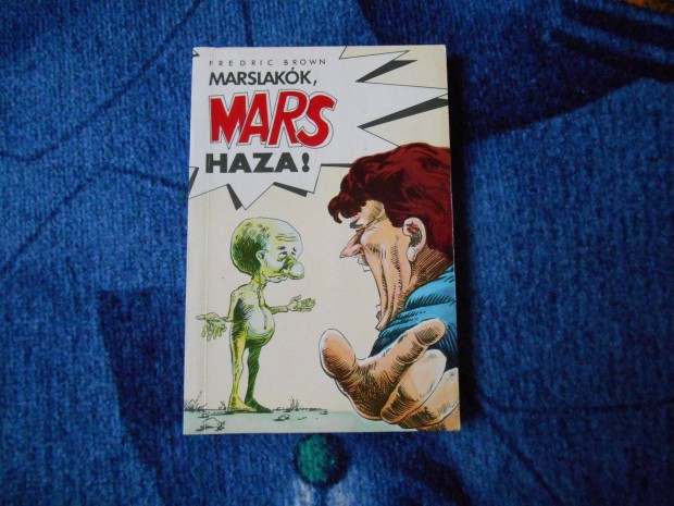 Fredric Brown: Marslakk , mars haza!