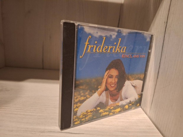 Friderika - Kincs, Ami Van CD