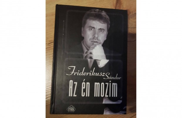 Friderikusz Sndor - Az n Mozim