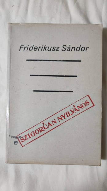 Friderikusz Sndor - Szigoran nyilvnos 