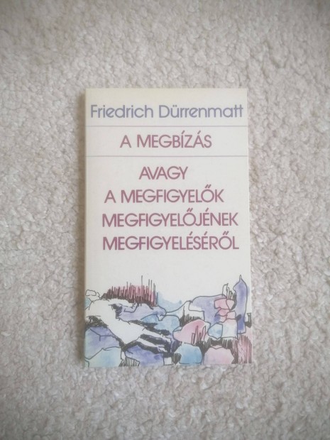 Friedrich Drrenmatt: A megbzs