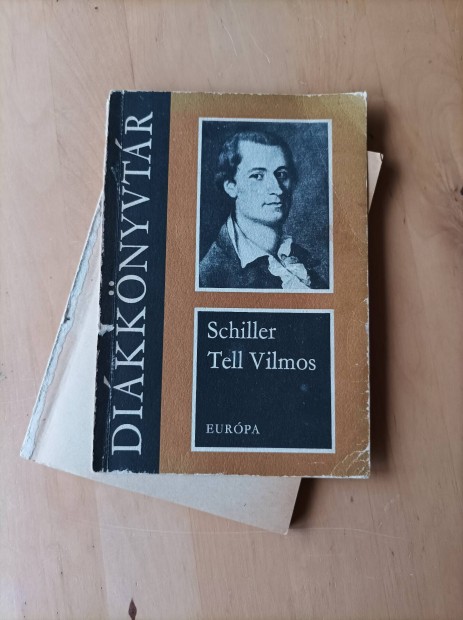 Friedrich Schiller - Tell Vilmos 
