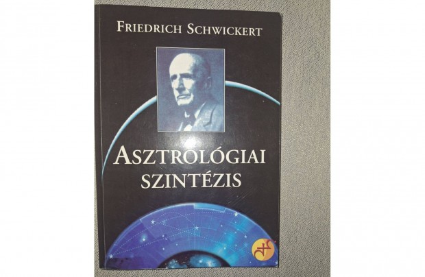 Friedrich Schwickert - Dr. Adolf Weiss: Asztrolgiai szintzis