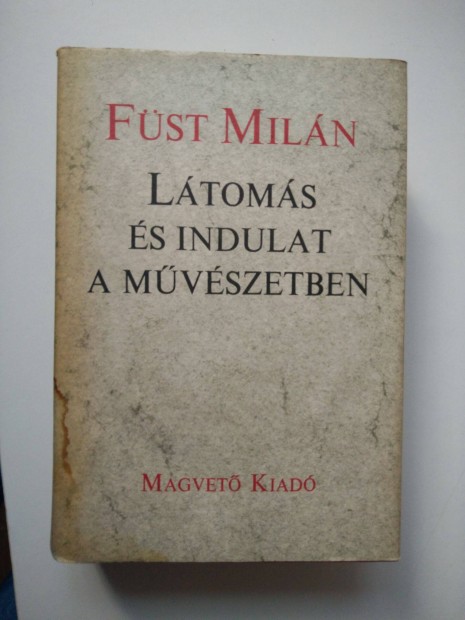 Fst Miln - Ltoms s indulat a mvszetben