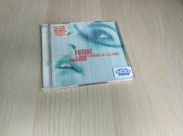 Future: A Journey Through The Electronic Underground / 2 CD 1997