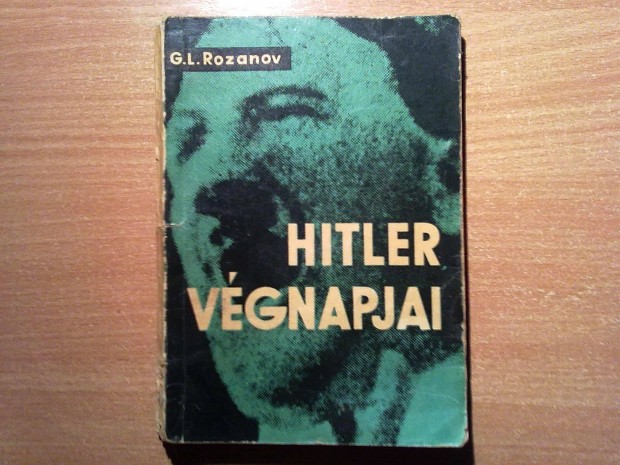 G.L. Rozanov: Hitler vgnapjai