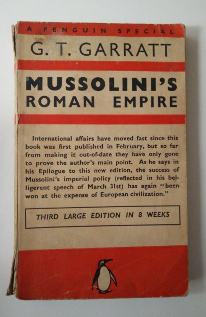 G. T. Garratt - Mussolini's Roman Empire
