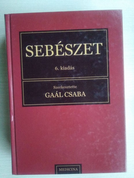 Gal Csaba (szerk.): Sebszet