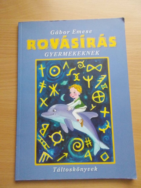 Gbor Emese: Rovsrs gyerekeknek - Tltosknyvek