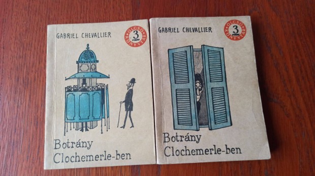 Gabriel Chevallier - Botrny Clochemerle-ben