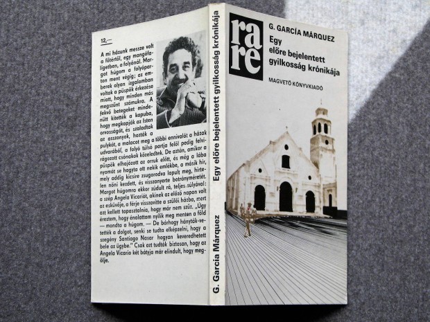 Gabriel Garcia Marquez Egy elre bejelentett gyilkossg krnikja / RA