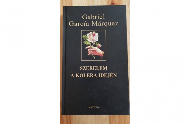 Gabriel Garca Mrquez Szerelem a kolera idejn