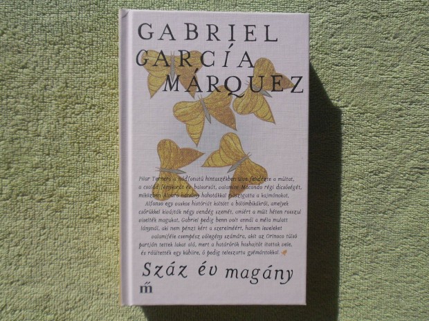 Gabriel Garcia Marquez: Szz v magny