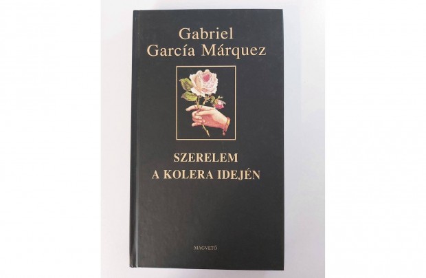 Gabriel Garca Mrquez: Szerelem a kolera idejn