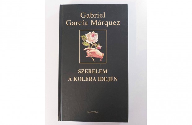 Gabriel Garca Mrquez: Szerelem a kolera idejn