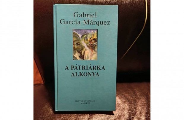 Gabriel Garca Mrquez : A ptrirka alkonya