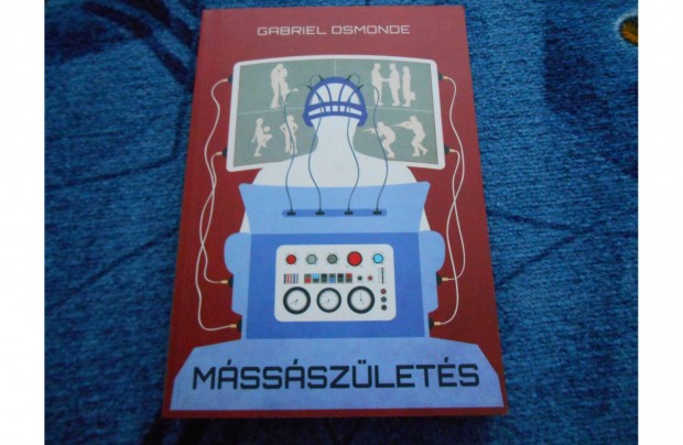 Gabriel Osmonde: Mssszlets