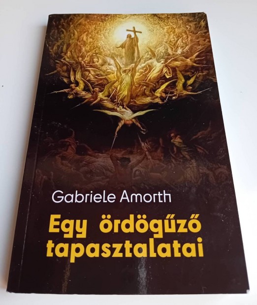 Gabriele Amorth - Egy rdgz tapasztalatai