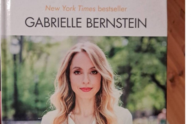 Gabrielle Bernstein Mindennapi csodk j knyv