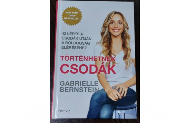 Gabrielle Bernstein: Trtnhetnek csodk