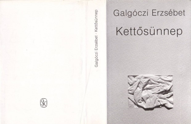 Galgczi Erzsbet: Kettsnnep (1989. 567 oldal)