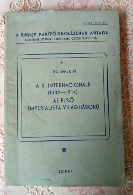 Galkin: A II. Internacionl - Az els imperialista vilghbor 