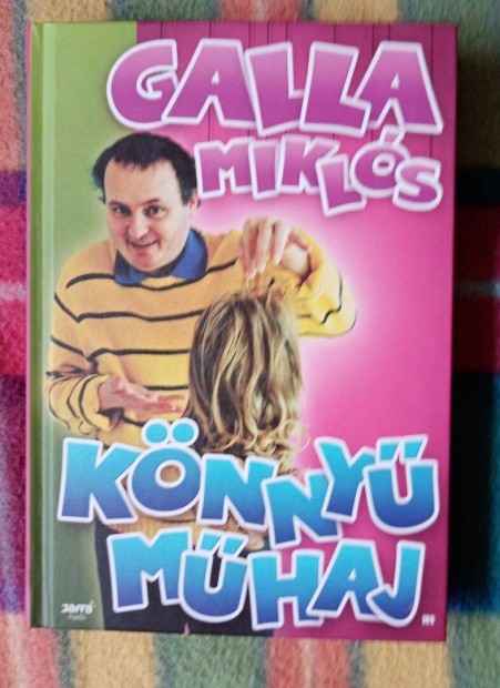 Galla Mikls: Knny mhaj