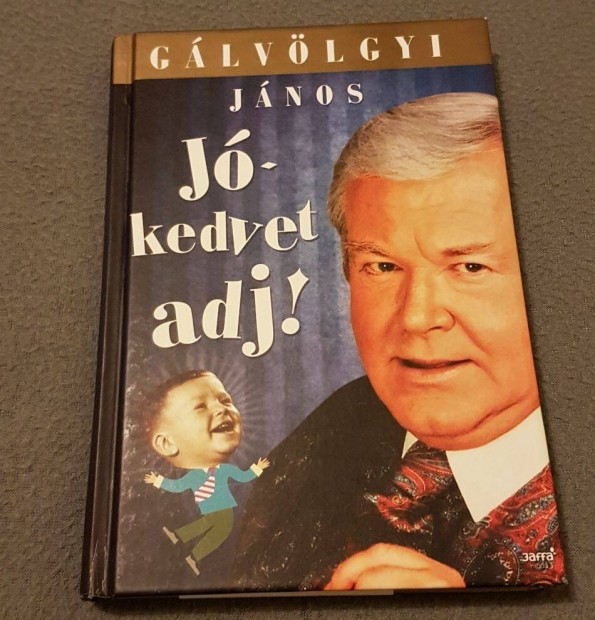 Glvlgyi Jnos - Jkedvet adj! knyv