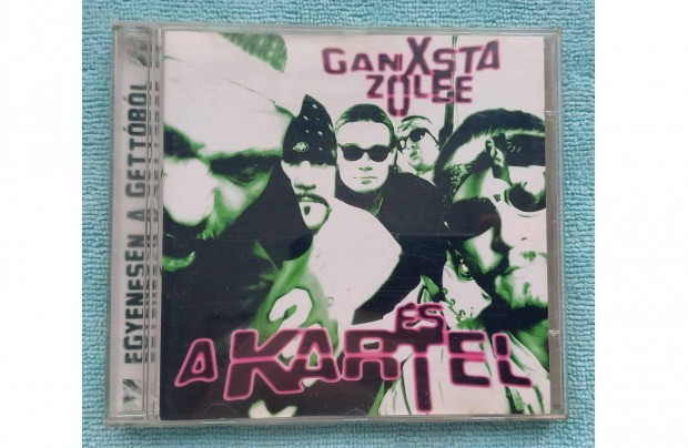 Ganxsta Zolee s A Kartel - Egyenesen A Gettbl CD (1995)