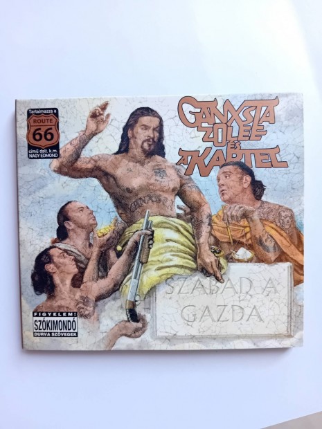 Ganxsta Zolee es a Kartel-Szabad A Gazda CD lemez