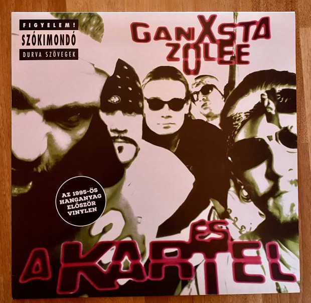 Ganxsta Zolee s a Kartel vinyl bakelit lemez