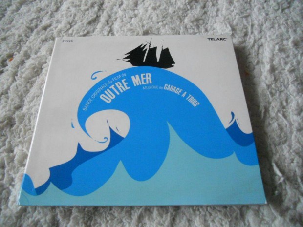 Garage A Trois : Outre mer CD