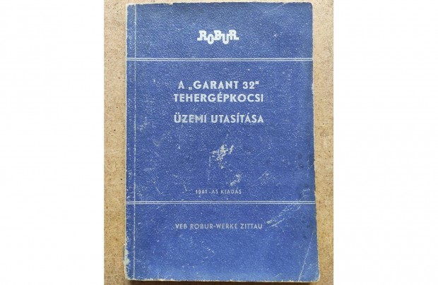 Garant 32 tehergpkocsi Robur kezelsi utasts. 1961