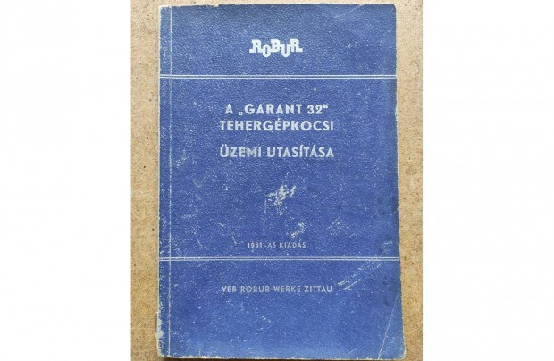 Garant 32 tehergpkocsi Robur kezelsi utasts. 1961