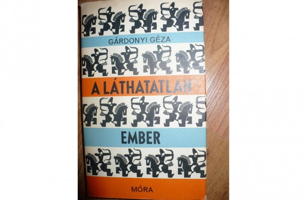 Grdonyi Gza: A lthatatlan ember